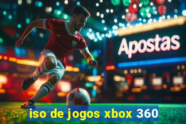 iso de jogos xbox 360